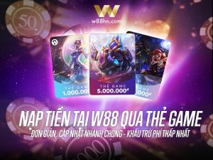 Read more about the article THẺ GAME W88